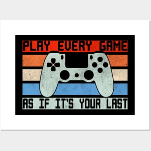 Retro Vintage Play Every Game As If It's Your Last Gaming Controller Illustration Posters and Art